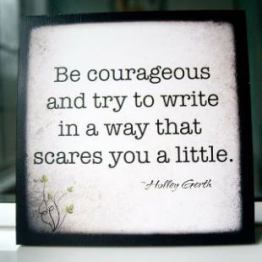 00-9-quotes-6-be-courageous-and-try-to-write